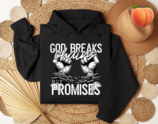 God break’s chains hoodie